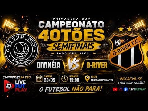 CAMPEONATO 40TÕES DO PRIMAVERA CUP